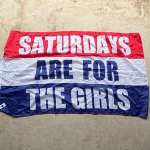 Saturdays are for the girls flag